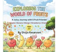 Exploring the World of Fruits: A Juicy Journey with 5 Fruit Friends !
