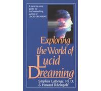 Exploring the World of Lucid Dreaming