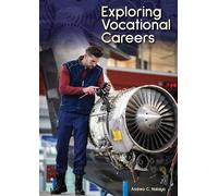 Exploring Vocational Careers