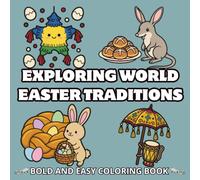Exploring World Easter Traditions: Bold and Easy Coloring Book
