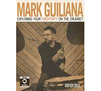 Mark Guiliana Exploring Your Creativity (Mixed Media Product)