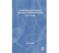 Exploring your Further Education Teacher Identity: A CPD Toolkit