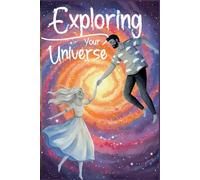 EXPLORING YOUR UNIVERSE: 364 QUESTIONS TO GET TO KNOW YOUR PARTNER