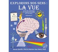 Explorons nos sens : la vue: Livre de coloriage et d'apprentissage - volume 3