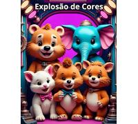 Explosão de Cores: Uma Explosão de Cores e Diversão