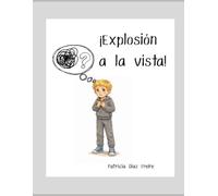 ¡Explosión a la vista!