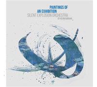 Explosion Silent Orchestra By Kevin Naãÿhan - Paintings Of An Exhibition - Cd