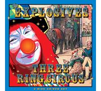 The Explosives Three Ring Circus (CD) Album with DVD