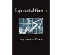 Exponential Growth: Daily Business Planner