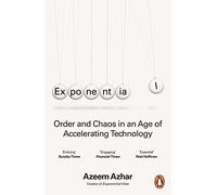 Esponenziale: Ordine e caos in un'era di tecnologia in accelerazione – Penguin Books