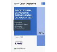 Export e tutela dei prodotti agroalimentari del made in Italy
