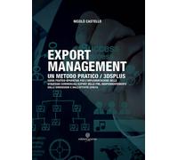 Export management. Un metodo pratico 3DSPLUS - Castello Nicolò