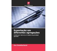 Exportação em diferentes agregações: Análise por meio de um modelo de gravidade ajustado