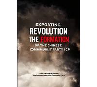 Exporting Revolution-The Formation of the Chinese Communist Party