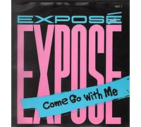 Exposé - Come Go With Me