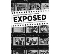 Exposed: A Visual History of the Destruction of the Indonesian Left