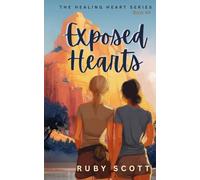 Exposed Hearts: A Slow Burn Lesbian Romance: 4
