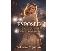 EXPOSED: The Secret Heiress - Book Two: 2