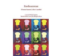 ExpoShakespeare. Il sommo gourmet, il cibo e i cannibali