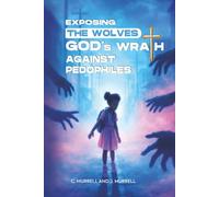 Exposing the Wolves: God’s Wrath Against Pedophiles