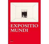 Expositio Mundi. La mostra come medium. Ediz. bilingue - [SAGEP]