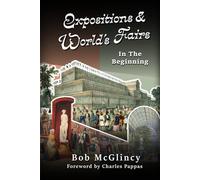 Expositions and World's Fairs: In the Beginning