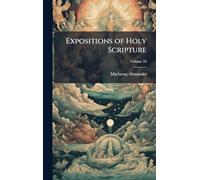 Expositions of Holy Scripture