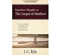 Expository Thoughts on the Gospel of Matthew: A Commentary