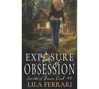 Exposure of Obsession: Secrets of Beaver Creek