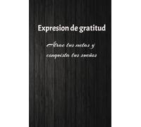 Expresa tus ingresos soñados: un diario de gratitud para crear la vida que deseas.: Cuaderno de Prosperidad Financiera: 130 días de Afirmaciones y Herramientas para Atraer Abundancia.