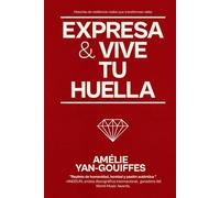 Expresa y Vive tu Huella