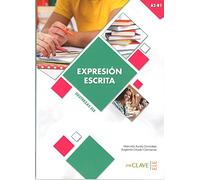 Expresion escrita A2-B1 nivel intermedio: Expresion Escrita - Nivel intermedio (A2-B1)