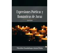 Expresiones Poéticas y Románticas de Juraz