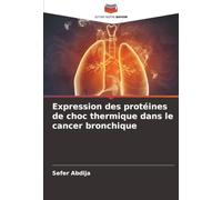 Expression des protéines de choc thermique dans le cancer bronchique
