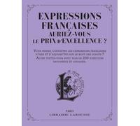 Expressions françaises: Auriez-vous le prix d'excellence ?