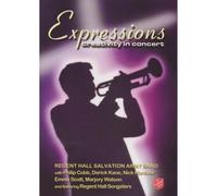 Expressions: Regent Hall Band and Songsters of The Salvation Army