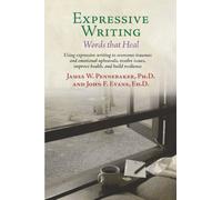 Expressive Writing: Words That Heal