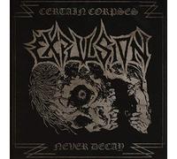 Expulsion - Certain Corpses