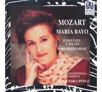 Exsultate, Jubilate - Arias - Maria Bayo - Wolfgang Amadeus Mozart (Audio CD)