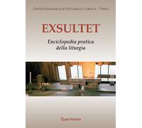 Exsultet. Enciclopedia pratica della liturgia - Centro Nazionale di Pastor...