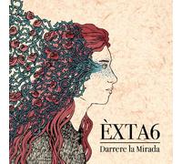Èxta6 - Darrere La Mirada
