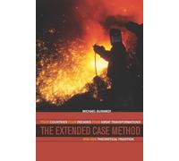 Extended Case Method: Four Countries, Four Decades, Four Great Transformations, and One Theoretical Tradition