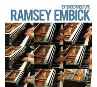 Extended Shelf Life by Ramsey Embick (2009-01-01)