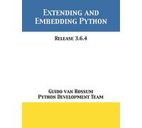 Extending and Embedding Python: Release 3.6.4