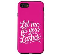 Extension Ciglia Divertente Design Let Me Fix Your Lashes Custodia per iPhone SE (2020) / 7/8