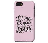 Extension Ciglia Divertente Design Let Me Fix Your Lashes Custodia per iPhone SE (2020) / 7/8