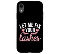 Extension Ciglia Divertente Design Let Me Fix Your Lashes Custodia per iPhone XR