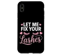 Extension Ciglia Divertente Design Let Me Fix Your Lashes Custodia per iPhone XS Max