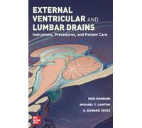 External Ventricular and Lumbar Drains: Indications, Procedures, and Patient Care