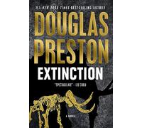 Douglas Preston Extinction (Copertina rigida)